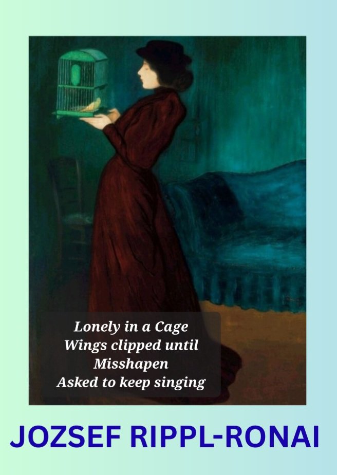 Morgan_R_R_Haze's tweet photo. #EkphrasticVoice #DailyhaikuPrompt #oxjDailyWords #UnchainedSymphonies
Lonely in a Cage
Wings clipped until Misshapen
Asked to keep singing
Jozsef Rippl-Ronai
#BornBattleReady #callous https://t.co/jgvrJ5nOAk
