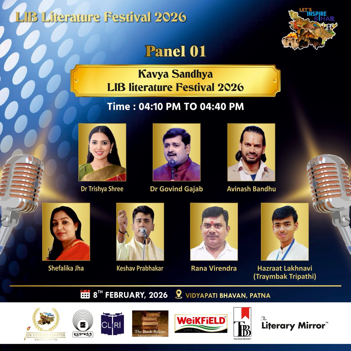 Imjyoti5's tweet photo. #Sessions #Panels #Poetry #KavyaSandhya
#LIBLiteratureFestival2026
Let's Inspire Bihar @vikasvaibhavips
@LIBLiterary
*रजिस्ट्रेशन लिंक* निम्नांकित है 👇
https://t.co/KXRMwwx8x8
Date- 8th February
Venue- Vidyapati Bhawan, Patna
Time- 10 am to 7 pm https://t.co/XhkbUdDGeI