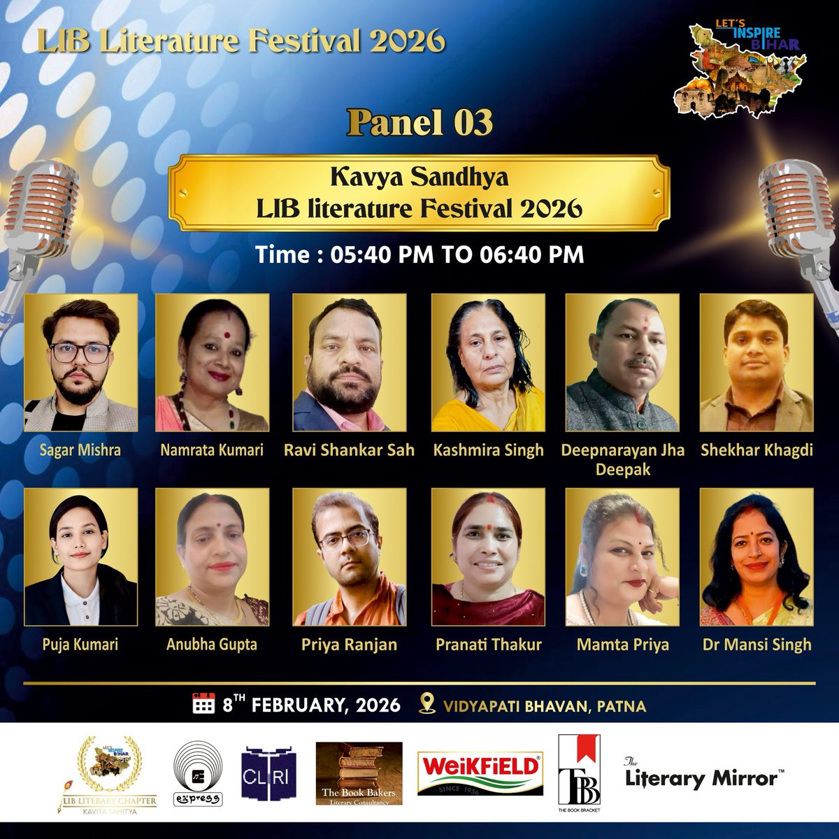 Imjyoti5's tweet photo. #Sessions #Panels #Poetry #KavyaSandhya
#LIBLiteratureFestival2026
Let's Inspire Bihar @vikasvaibhavips
@LIBLiterary
*रजिस्ट्रेशन लिंक* निम्नांकित है 👇
https://t.co/KXRMwwx8x8
Date- 8th February
Venue- Vidyapati Bhawan, Patna
Time- 10 am to 7 pm https://t.co/XhkbUdDGeI