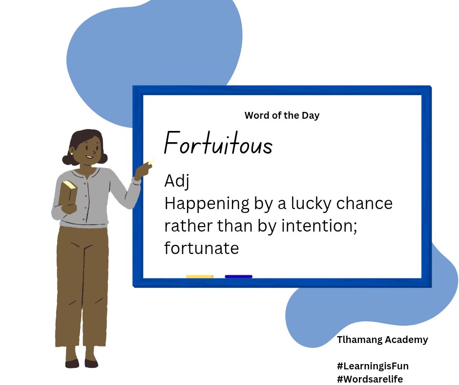TlhamangAcademy's tweet image. Dedicate each day to learning something new 😀 

Here is today's word of the day. 

Fortuitous 

Can you use it in a sentence? 

#Wordsarelife
#LearningIsFun
#TlhamangAcademy