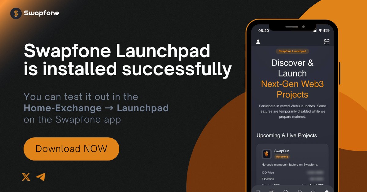Swapfone Launchpad has been successfully installed!

You can now explore and test it directly in the Swapfone App under Home-Exchange → Launchpad.

The Swapfone Launchpad is designed to support and promote new projects joining the mobile blockchain ecosystem, helping them