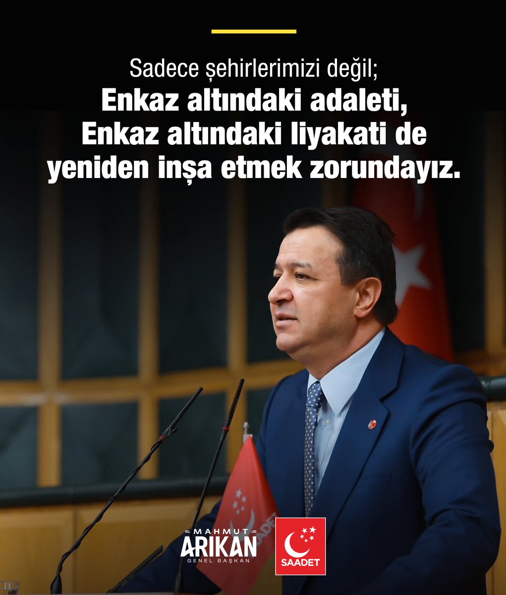 "Sadece şehirlerimizi değil;
enkaz altındaki adaleti,
enkaz altındaki liyakati de
yeniden inşa etmek zorundayız."

<a href="/mahmutarikansp/">Mahmut Arıkan</a>