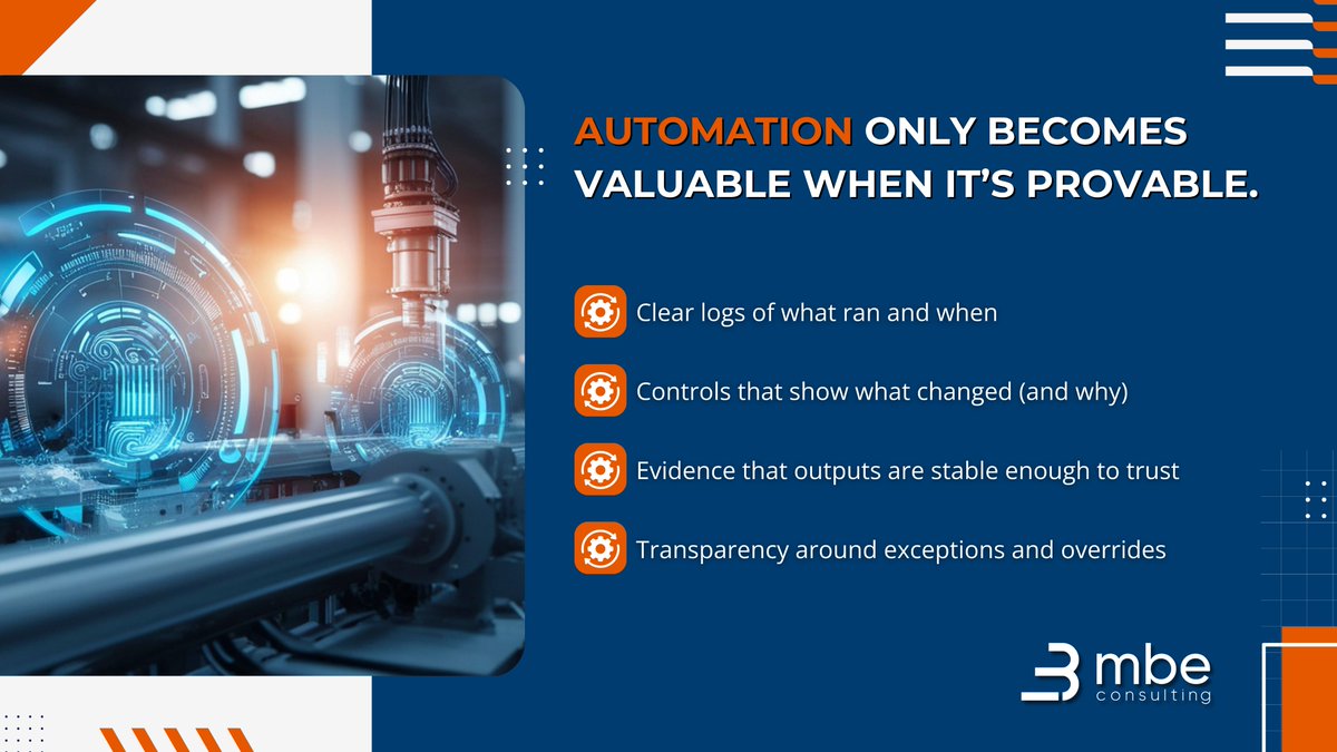 Automation isn’t valuable because it’s clever. It’s valuable when it’s defensible.

Without proof, every run becomes a re-validation exercise and efficiency disappears. This is where well-designed automation separates pilots from production-grade delivery.

#Automation