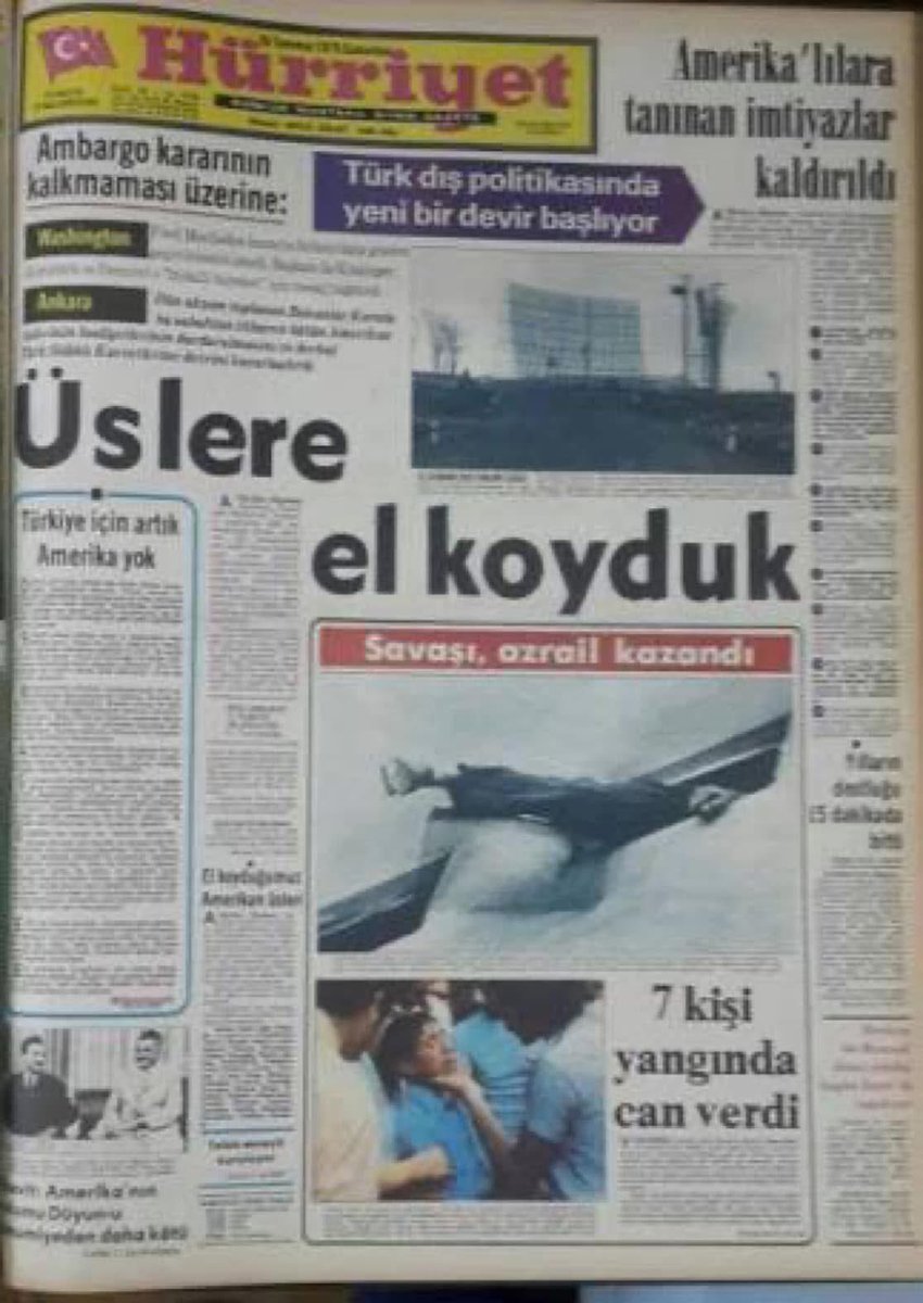 5 Şubat 1975
ABD Türkiye'ye silah ambargosu uyguladı. 
Türkiye'nin cevabı, 13 Şubat 1975'te Kıbrıs Türk Federe Devleti'nin kuruluşu oldu. 
25 Temmuz 1975, Başbakan Demirel’di. ABD'nin Türkiye'deki 21 üs/tesisi kapatıldı.
1978'de ambargo kaldırıldı ancak Başbakan Ecevit üsleri