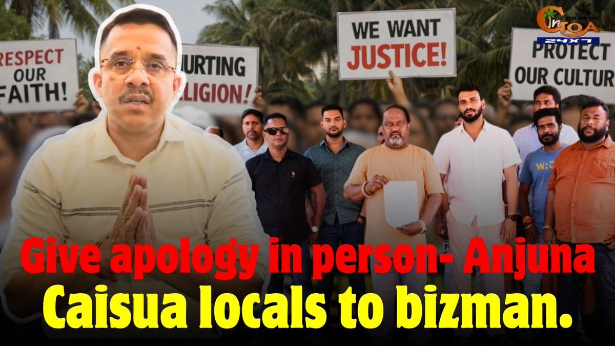 InGoa24x7's tweet image. Give apology in person- Anjuna Caisua locals to bizman. Give ultimatum of 2 days, for hurting religious sentiments.
WATCH:  youtu.be/_1QX9X4Rn20

#Goa #Goanews #Apology #Hurt #Sentiments