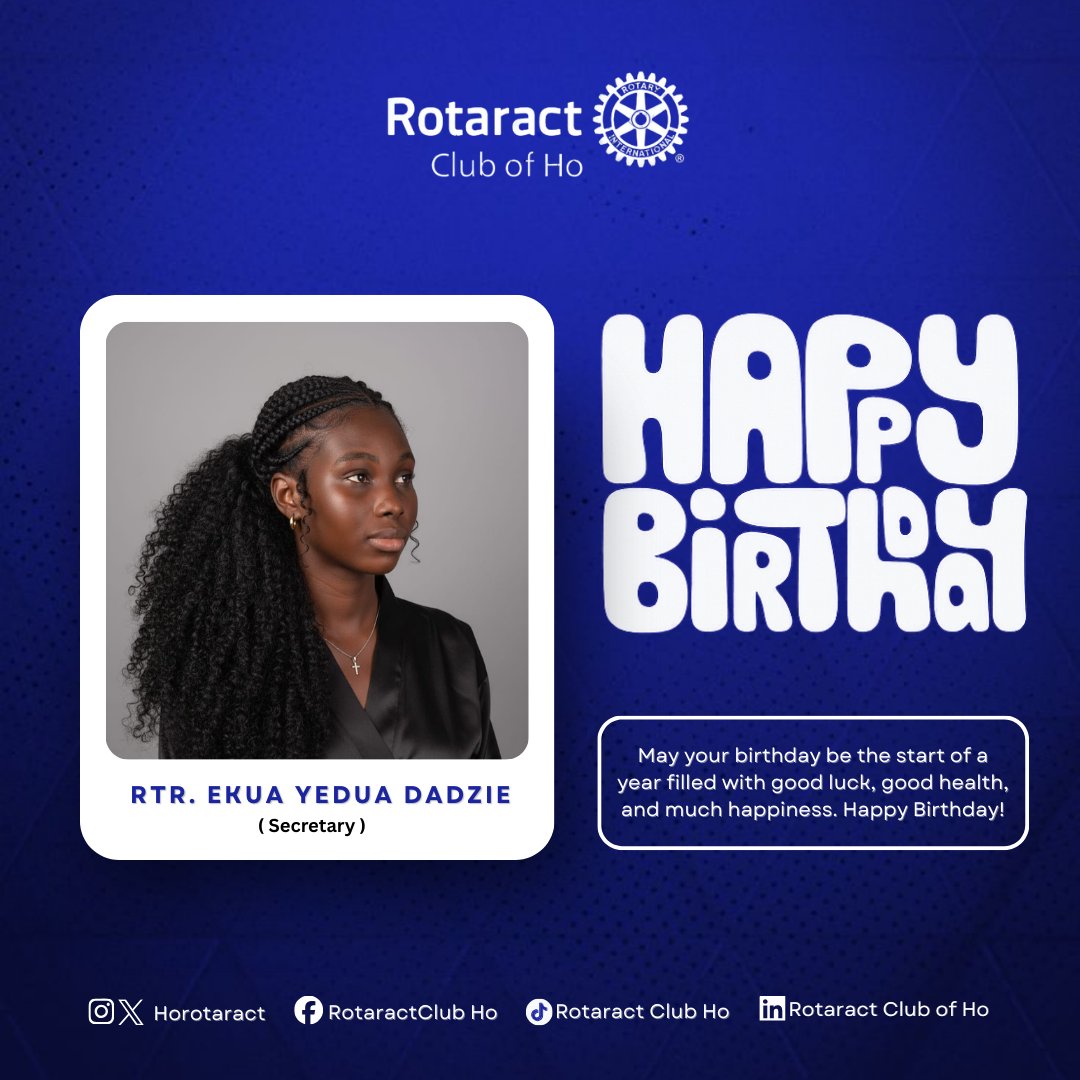 Happy Birthday to our amazing Secretary, Rtr. Ekua Yedua Dadzie 💙✨

Here’s to a year of joy, growth, and purpose. Keep shining and serving!

Drop your wishes below 👇🎉

#HappyBirthday #RotaractHo #ServiceAboveSelf