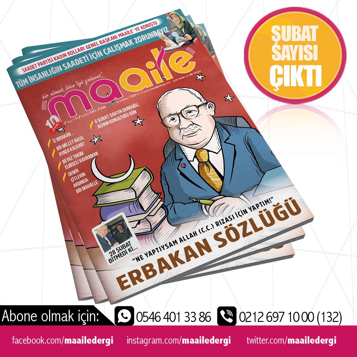 Maaile Dergi Şubat Sayısı Çıktı!

ERBAKAN SÖZLÜĞÜ
"NE YAPTIYSAM ALLAH (c.c.) RIZASI İÇİN YAPTIM"