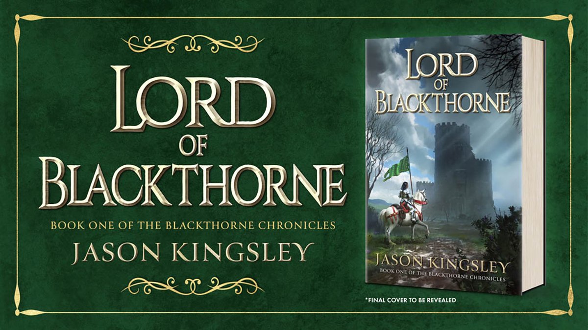 Jason Kingsley, new novel - Lord of Blackthorne tweet media