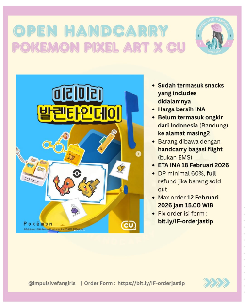 impulsivefg's tweet photo. OPEN HANDCARRY POKEMON PIXEL ART x CU
include snacks
Harga bersih INA
Blm termasuk ongkir dari BDG ke alamat masing2
Handcarry
ETA INA 18Feb2026
DP min 60% full refund jika soldout
Max order 12Feb2026
Fix order https://t.co/kSqy9rJjbD
#pokemon #pokemonxcu #pokemonpixelart #jastip https://t.co/ovlFCGdMpP