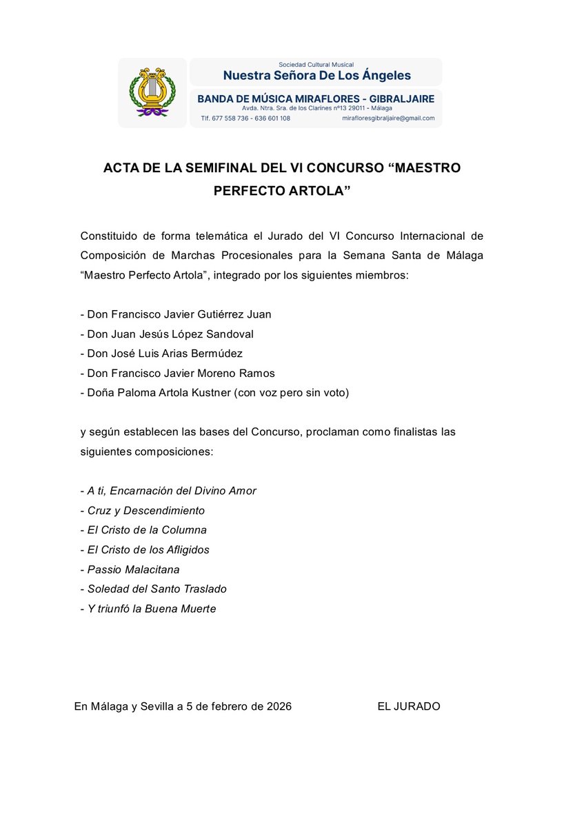 Se hace público el fallo del Jurado del VI Concurso Internacional de Composición de Marchas Procesionales para la Semana Santa de Málaga 'Maestro Perfecto Artola' que proclama las marchas finalistas de esta edición.
#CofradíasMLG
#SuenaMiraflores
#50AniversarioMiraflores