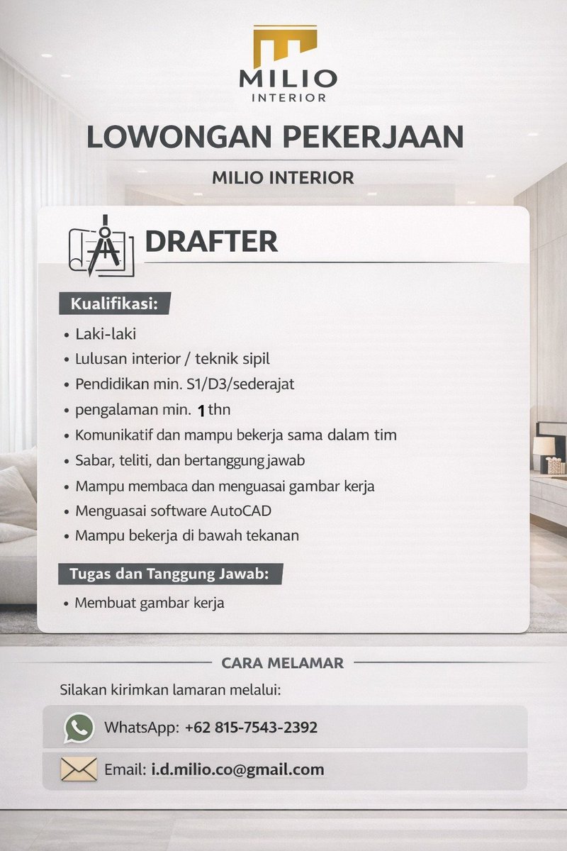 lokersoloraya's tweet image. LOWONGAN PEKERJAAN
MILIO INTERIOR

Posisi: DRAFTER

📲 Cara Melamar:
WhatsApp: +62 815-7543-2392
📧 Email: i.d.milio.co@gmail.com

#lowongankerja
#lokerInterior
#Drafter
#MilioInterior