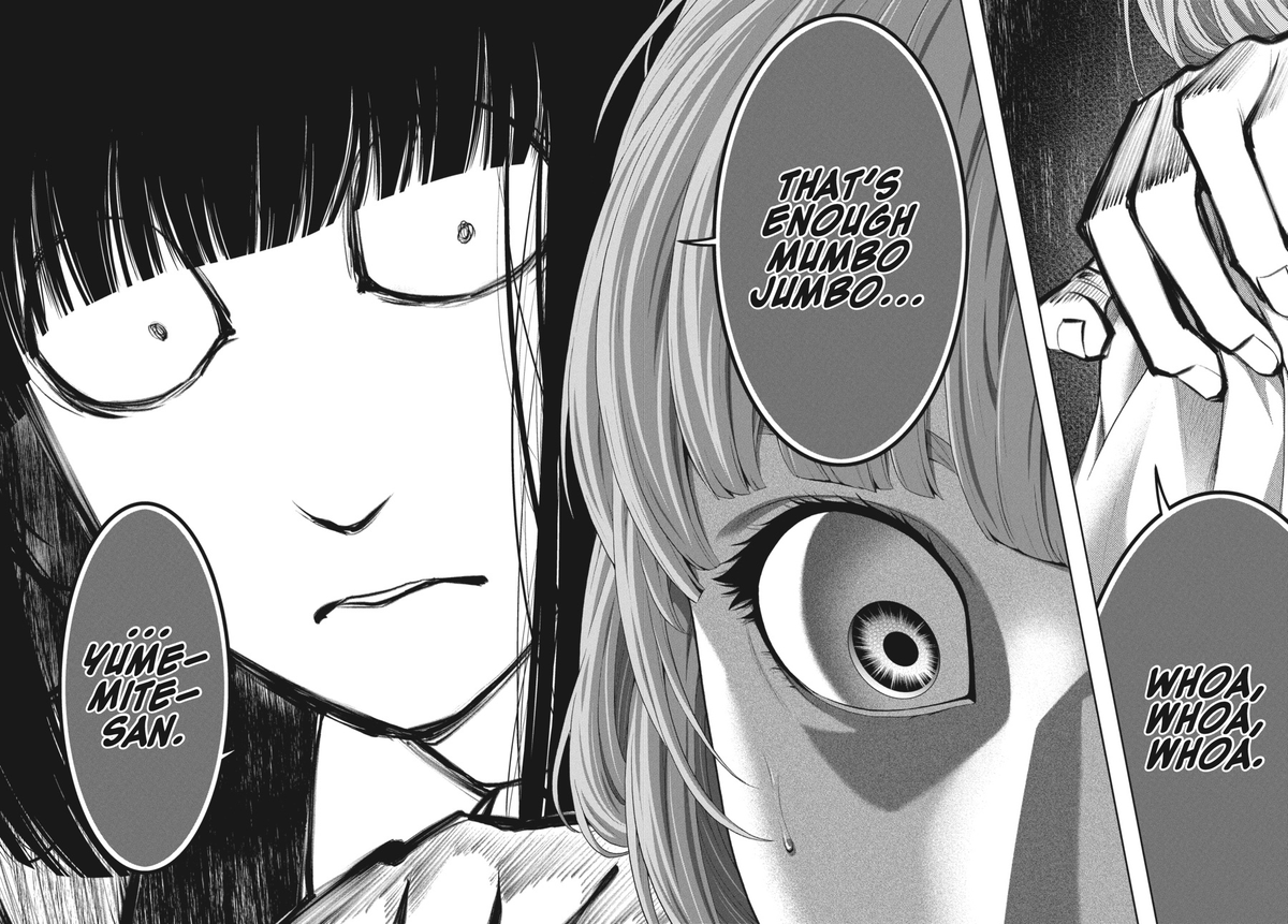 This kakegurui panel always makes me laugh. Like Yumeko really said "that's enough shit outta you"