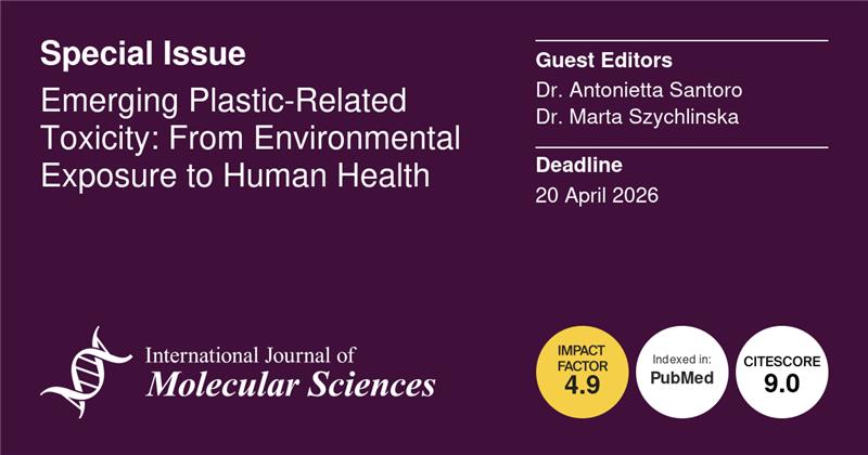 IJMS_MDPI's tweet image. 📣#CallforPapers📣
 
📚Emerging #Plastic-Related #Toxicity: From #Environmental #Exposure to Human Health
 
👨‍🔬Guest Editors: Dr. Antonietta Santoro, Dr. Marta Anna Szychlinska
🔗 Find Out More: mdpi.com/journal/ijms/s…
⏰Submission Deadline: 20 April 2026
 
 #OpenAccess #MDPIIJMS