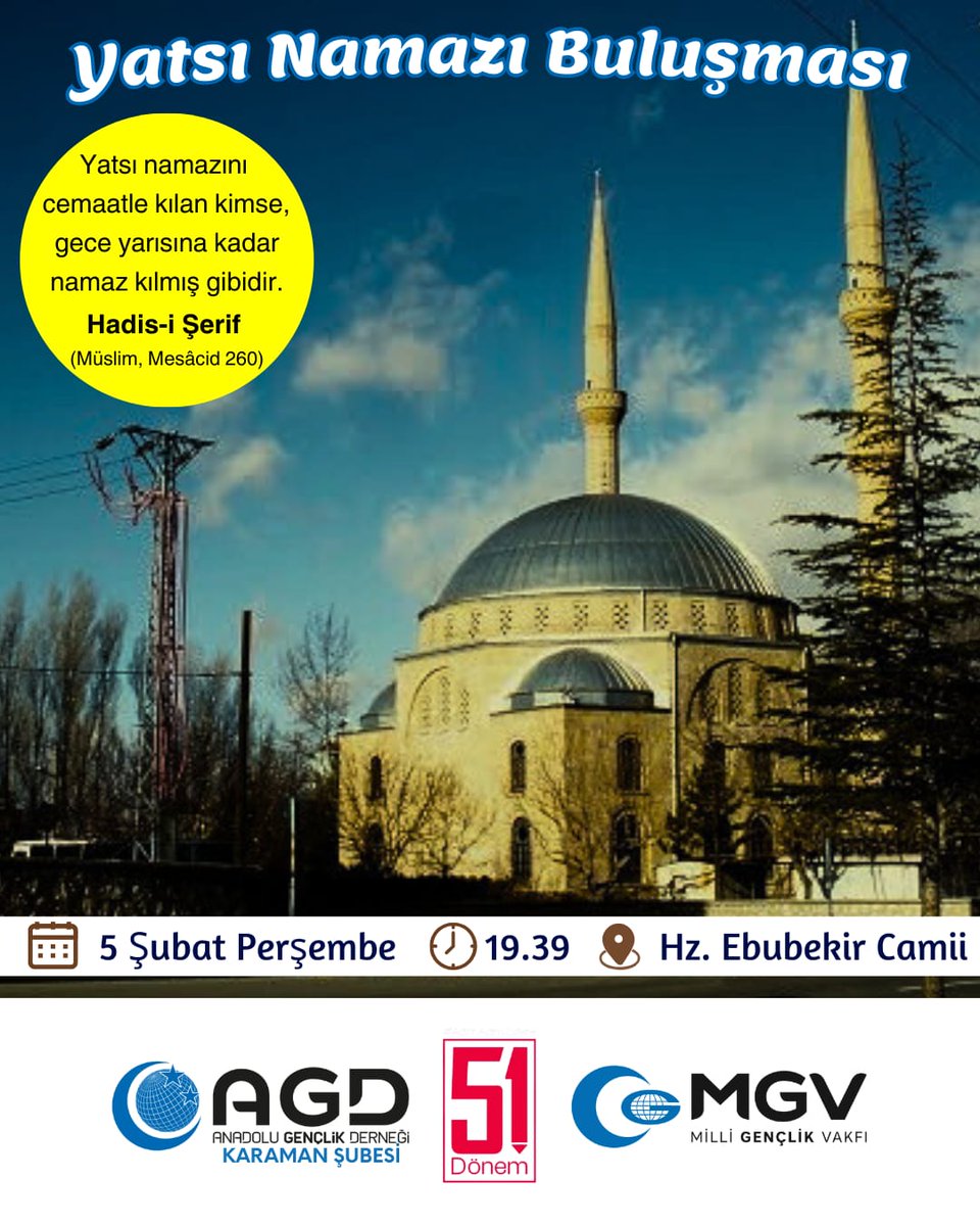 📢 Yatsı Namazı Buluşması
📍 Hz. Ebubekir Sıddık Camii 
🗓 5 Şubat Perşembe 
🕖 19.39
#YatsıNamazı #Karaman