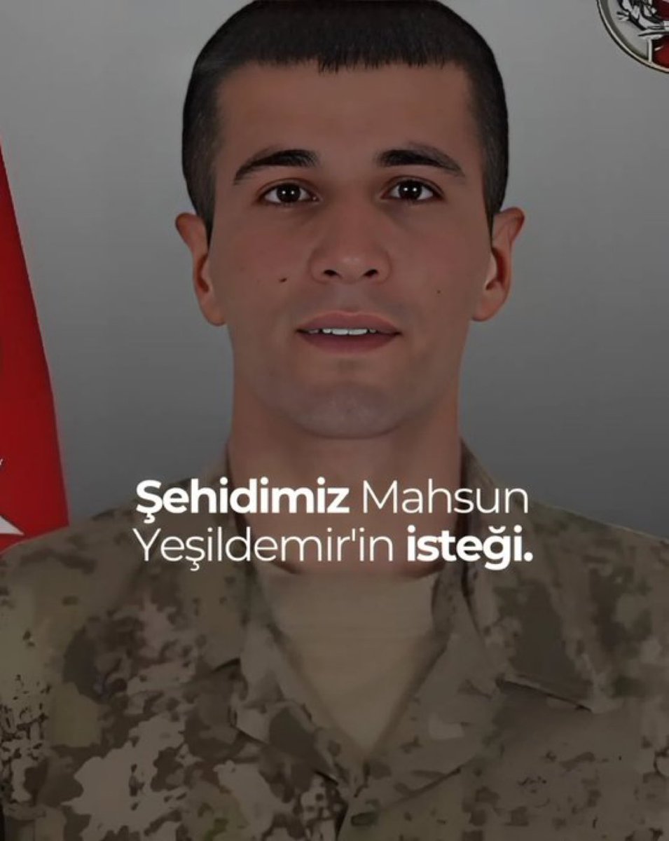 Şehit Mahsun Yeşildemir'in isteği:

''Şehit olursam her yerde paylaşın beni.”