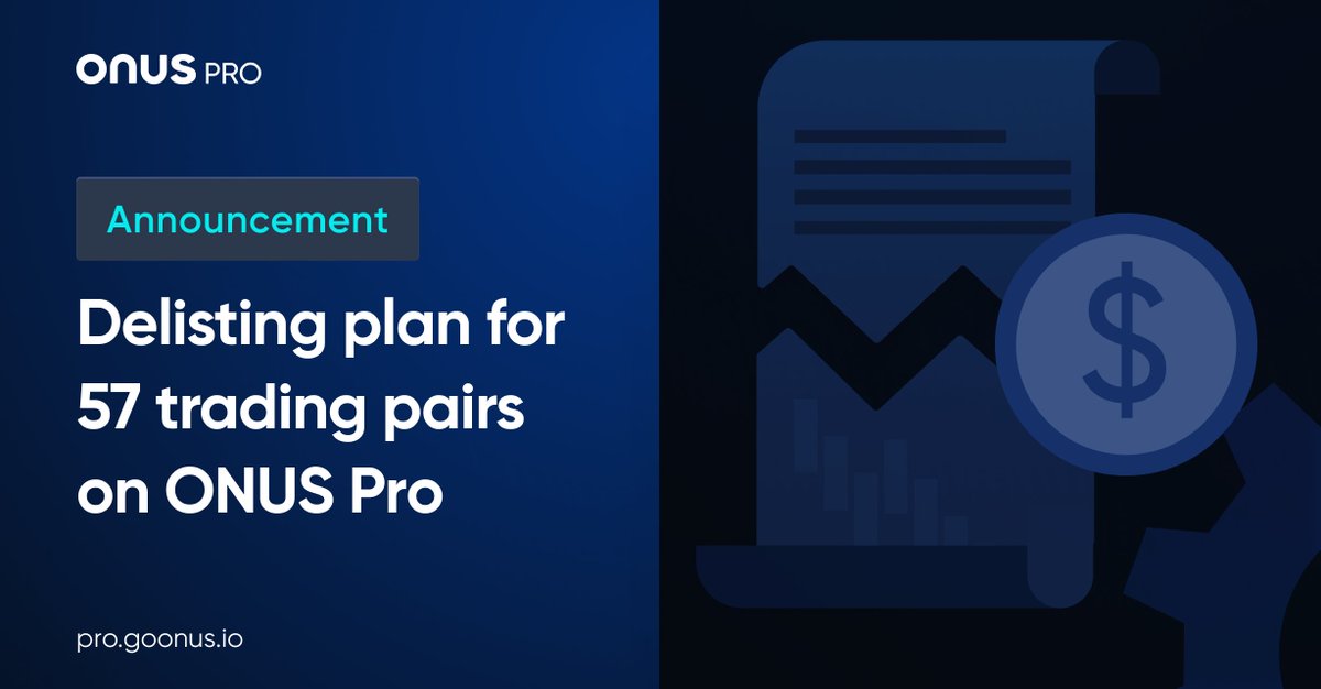 ONUSFinance's tweet image. 📣  57 Trading pairs delisting from ONUS Pro

To ensure user safety and system stability, ONUS periodically reviews all listed trading pairs. Due to failure to meet market liquidity, market capitalization, and volatility levels standards, ONUS has decided to delist several…