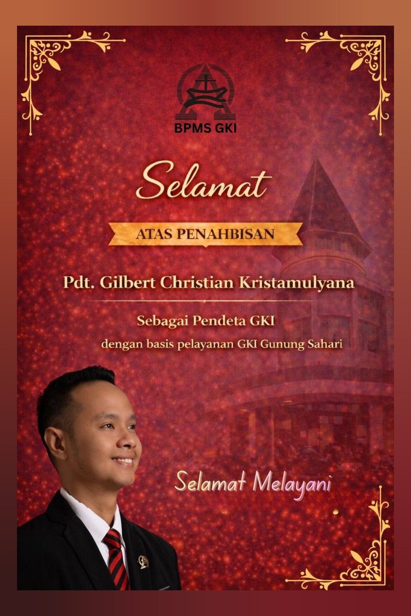 Selamat melayani Pdt. Gilbert Christian Kristamulyana...