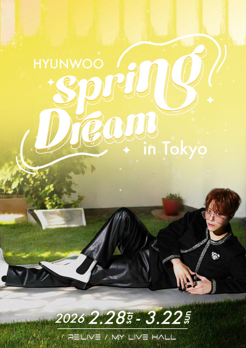 HYUNWOO : Spring Dream in Tokyo

🎟 チケット販売
2026.02.06（金）

🔗 livepocket.jp/e/rm414