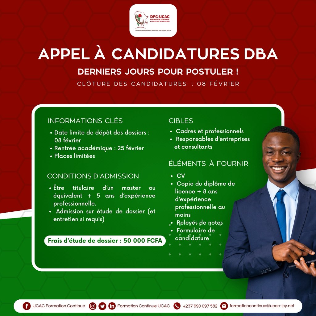 FC_UCAC's tweet image. ⏳ Derniers jours pour postuler au DBA – UCAC Formation Continue !
Dirigeants, cadres et consultants, donnez une nouvelle dimension stratégique à votre carrière.
📌 Clôture des candidatures : 08 février
🎓 Rentrée académique : 25 février
📍 Places limitées

#DBA #UCAC #Carrière