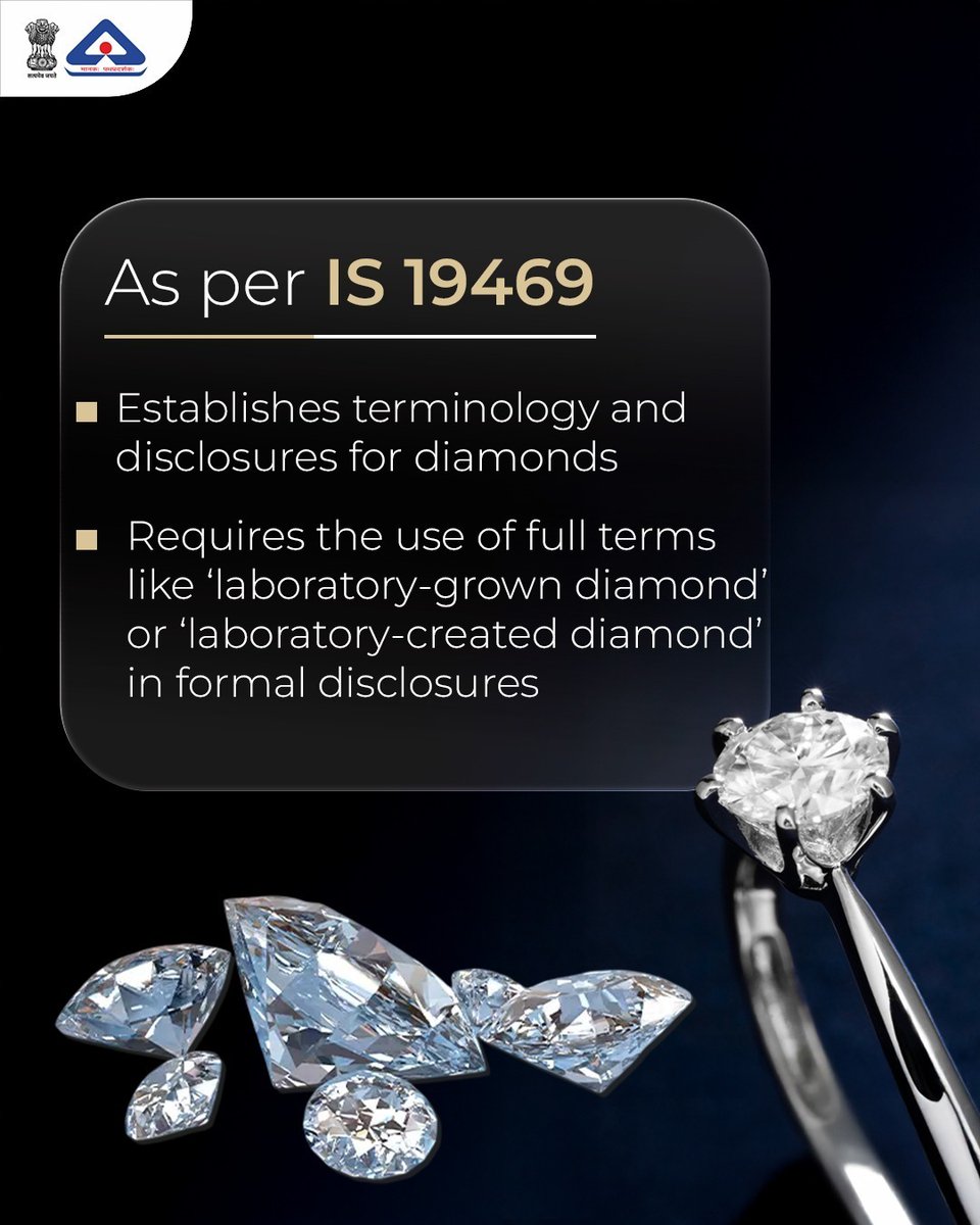IndianStandards's tweet image. Clarity builds trust. To help consumers make informed choices, BIS has introduced IS 19469, a standard that brings transparency to diamond descriptions and disclosures.

@jagograhakjago 
#DiamondJewellery #diamonds #BISCertification #BIS