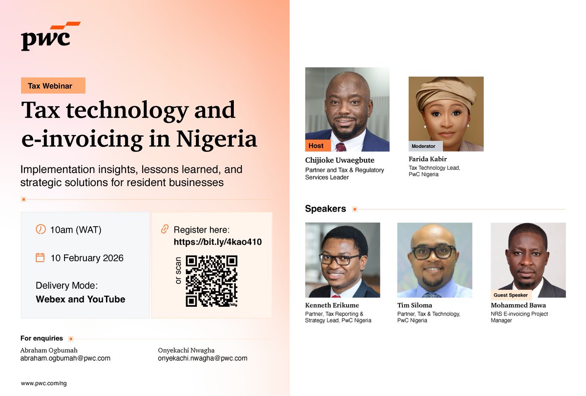 Join us for our webinar series on ‘Tax Technology and e-Invoicing in Nigeria.’

This session will clarify what regulators expect from you, key implementation timelines, and the implications for your business.

Register here: ow.ly/r4jv50Y9cfq

#PwCInsights #PwCWebinar