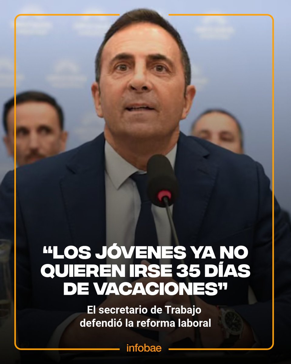 El secretario de Trabajo defendió la reforma laboral: “Los jóvenes ya no quieren irse 35 días de vacaciones” infob.ae/3ZgkdG3