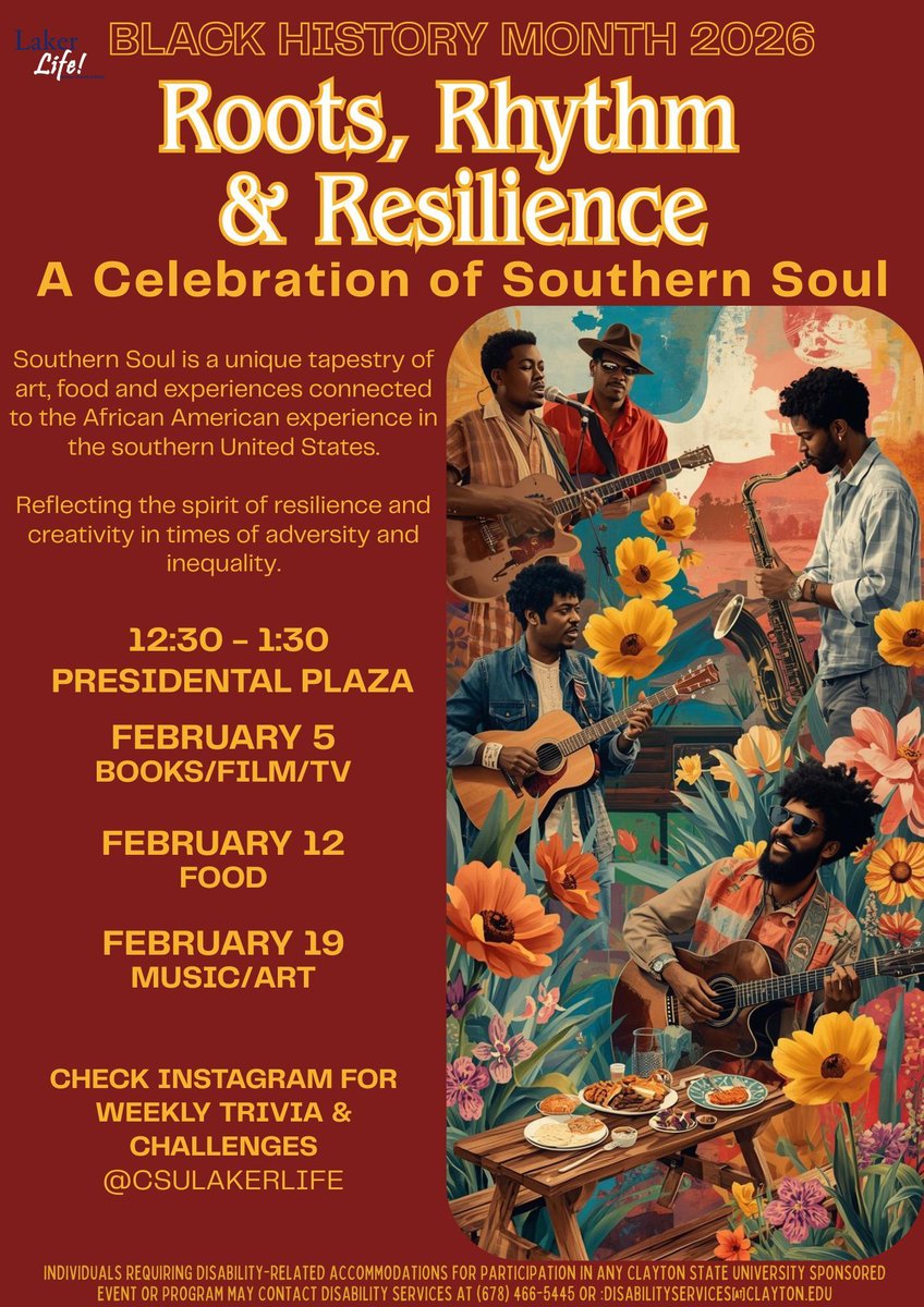 Laker Nation! Come out &amp; celebrate (&amp; maybe learn somethin') Black History Month: Roots, Rhythm, &amp; Resilience! A Celebration of Southern Soul! 
This week's topic:
Books/Film/TV 🖤🤎💜✊🏾 
Today (2/5) UC Presidential Plaza 1230-130p
<a href="/csucampusrec/">CSUCampus Recreation</a> <a href="/CSUHousing/">CSU Housing</a> <a href="/CSU_SA/">Clayton State SA</a> <a href="/ClaytonState/">Clayton State</a>