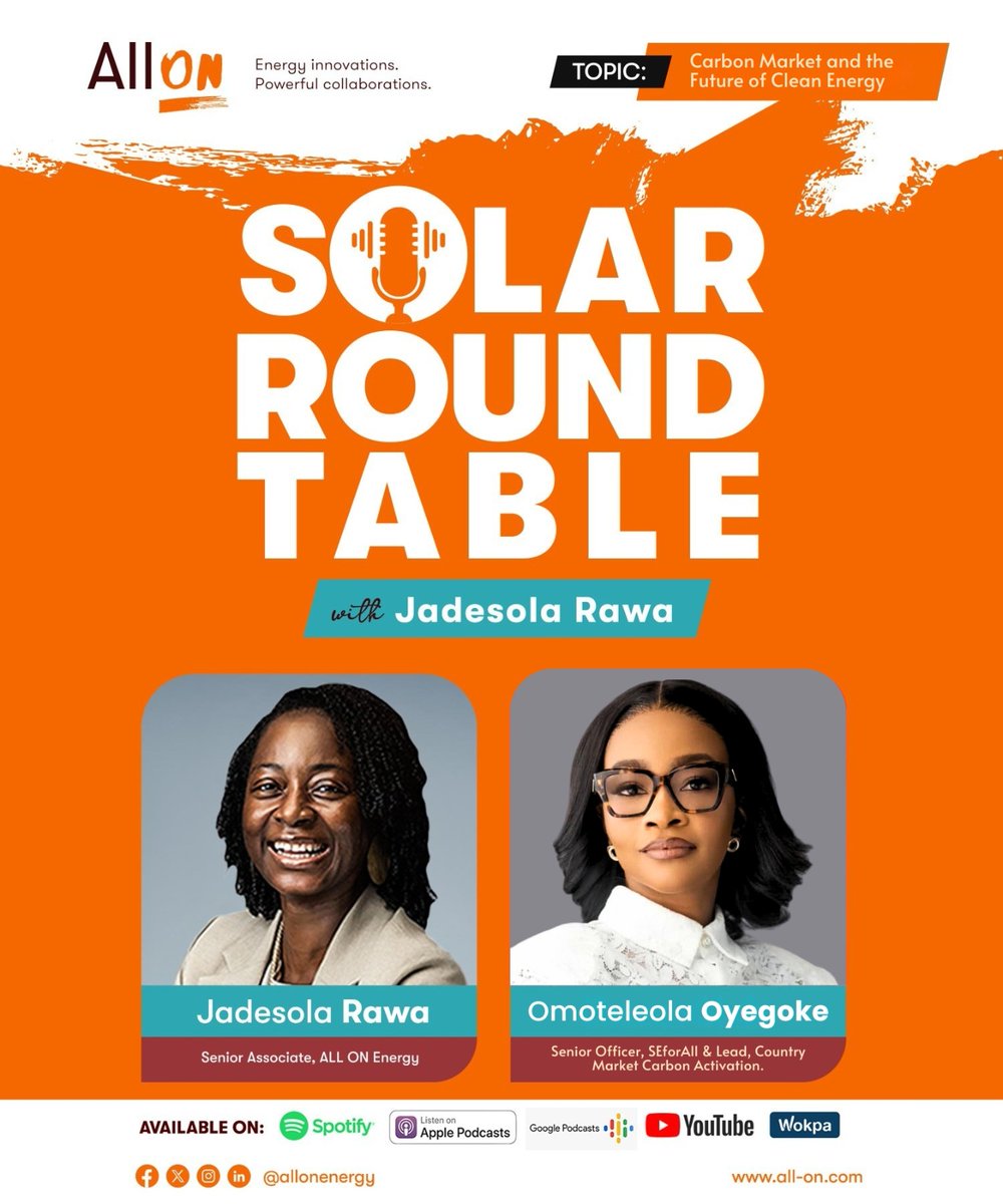 AllOnEnergy's tweet photo. Our latest Podcast episode is live, titled Carbon Market and the Future of Clean Energy! 
We sit down with Teleola Oyegoke of @SEforALLorg  to discuss how carbon markets can unlock clean energy solutions across Africa. 
Listen here: https://t.co/n40HaVRPkm https://t.co/Wichlso1KO