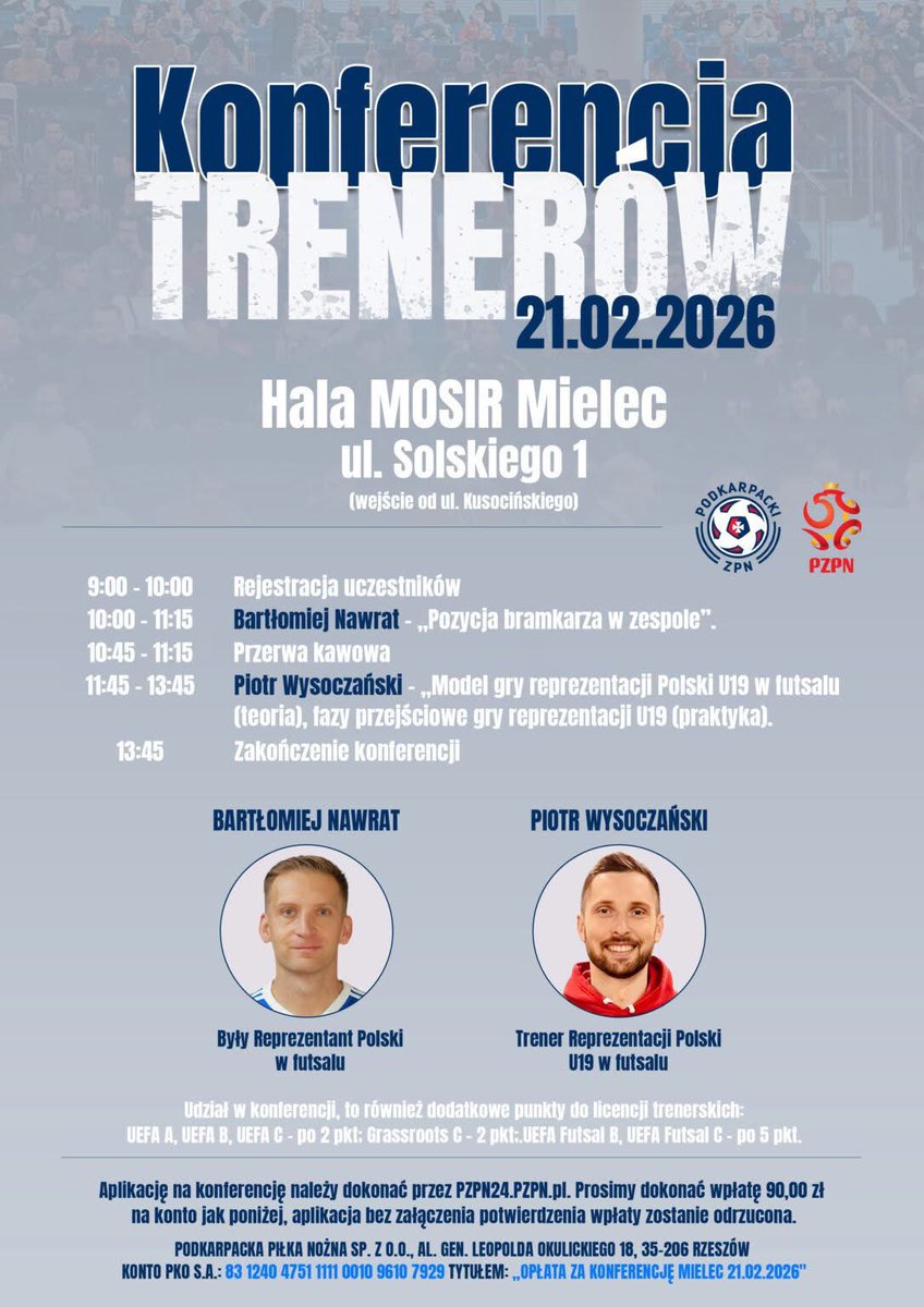 𝗞𝗢𝗡𝗙𝗘𝗥𝗘𝗡𝗖𝗝𝗔 𝗧𝗥𝗘𝗡𝗘𝗥Ó𝗪 𝗙𝗨𝗧𝗦𝗔𝗟𝗨 ⚽

𝟮𝟭 𝗹𝘂𝘁𝗲𝗴𝗼 𝘄 𝗠𝗶𝗲𝗹𝗰𝘂. 

Prelegentami będą 𝘀𝗽𝗲𝗰𝗷𝗮𝗹𝗶𝘀́𝗰𝗶 𝗼𝗱 𝗳𝘂𝘁𝘀𝗮𝗹𝘂 – Bartłomiej Nawrat i Piotr Wysoczański 🔝🇵🇱 

✅ Pełna informacja pod linkiem na naszym WWW: 
podkarpackizpn.pl/konferencja-tr…