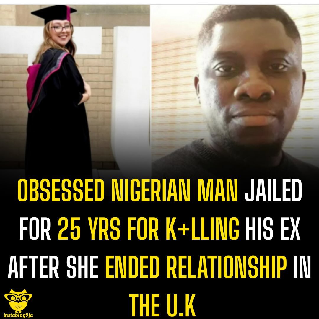 Obsessed Nigerian Man Jailed for 25 Years for K+lling His Ex After She Ended Relationship in the U.K

A Nigerian man, Adedapo Adegbola, has been sentenced to life imprisonment with a minimum term of 25 years for m¥rdering his former girlfriend, Stephanie Irons, after she ended