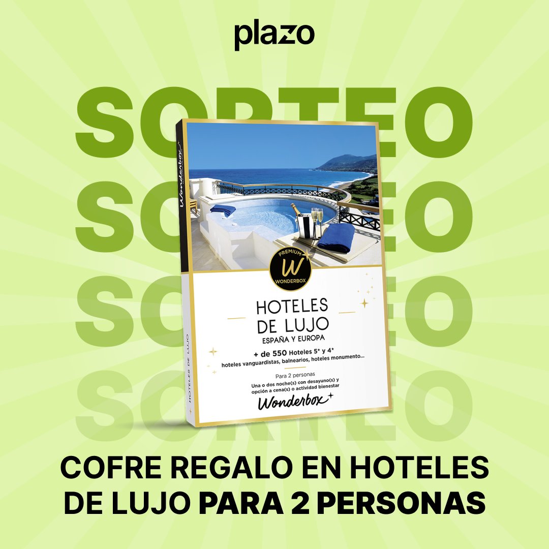 #SORTEO | Sorteamos un Cofre Regalo de Hoteles de Lujo para 2 personas de Wonderbox.

Participa siguiendo estos pasos:
1️⃣ Sigue a <a href="/PlazoApp/">Plazo App</a>
2️⃣Dale ❤️ y 🔁
3️⃣Menciona a 2 personas.  

Tienes hasta el 26/02.