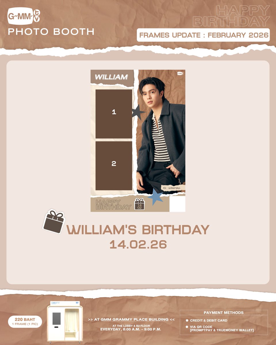 จะถึงวันเกิด วิลเลี่ยม แล้วน้า แวะมาถ่าย Photo Booth วันเกิดกันได้นะคะ
It’s almost William’s birthday. Feel free to drop by for a photo at his photo booth. 📸

📍GMMTV PHOTO BOOTH
At the lobby &amp; B2 floor, GMM Grammy Place Building.
Everyday, 8:00 a.m. - 9:00 p.m.

@williamjkp1