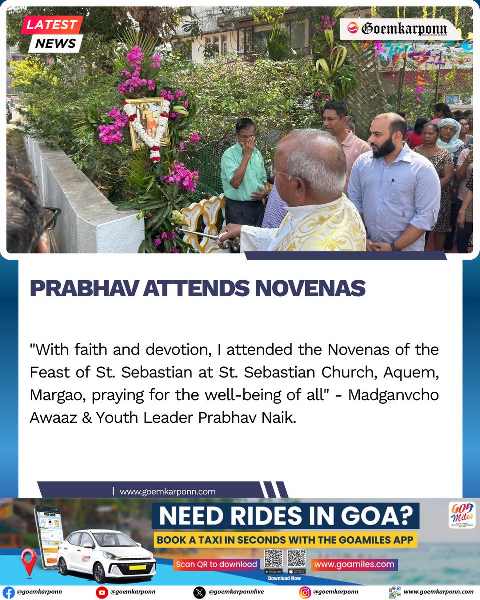 goemkarponnlive's tweet photo. PRABHAV ATTENDS NOVENAS
#StSebastianFeast #Margao #FaithAndDevotion #PrayersForAll #PrabhavNaik #CommunitySpirit #GoaEvents #ReligiousCelebration https://t.co/tJ8xlXA3jO