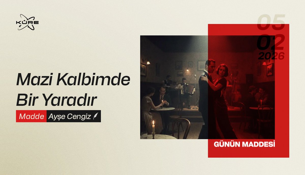 “Mazi kalbimde bir yaradır.”

Bu şarkı, Türk müzik tarihine yalnızca Tango’yu kazandırmadı, aynı zamanda geçmişle yüzleşmenin en erken ve en güçlü seslerinden biri oldu.

🔴Günün Maddesi: Mazi Kalbimde Bir Yaradır (Şarkı)

kureansiklopedi.com/tr/detay/mazi-…