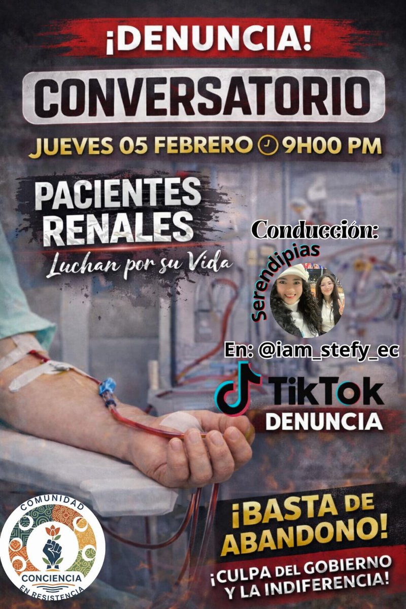 ❗️HOY DENUNCIA NACIONAL❗️
En Ecuador, los pacientes renales luchan por vivir mientras el gobierno les da la espalda.
No es crisis: es abandono político.
📢 Conversatorio
🗓️ Jueves 05/02 | 🕘 21h00
📲 TikTok: @iam_stefy_ec
La indiferencia del poder también mata.
#PacientesRenales