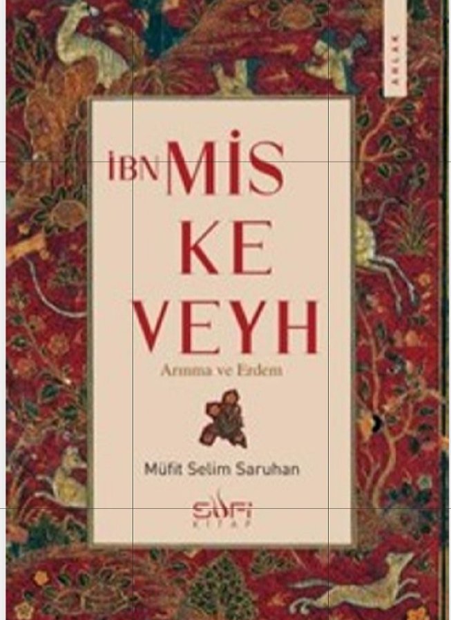 İlgili okurlar için yeni çalışmam 

Ömer Türker Hocanın titiz editörlüğünde Timaş Sufi Kitap Yayınları" Ahlak Kitaplığı" projesiyle kalıcı referans niteliğinde  külliyat oluşturmayı hedeflliyor
Serinin ilk kitaplarından biri olan İbn Miskeveyh: Arınma ve Erdem