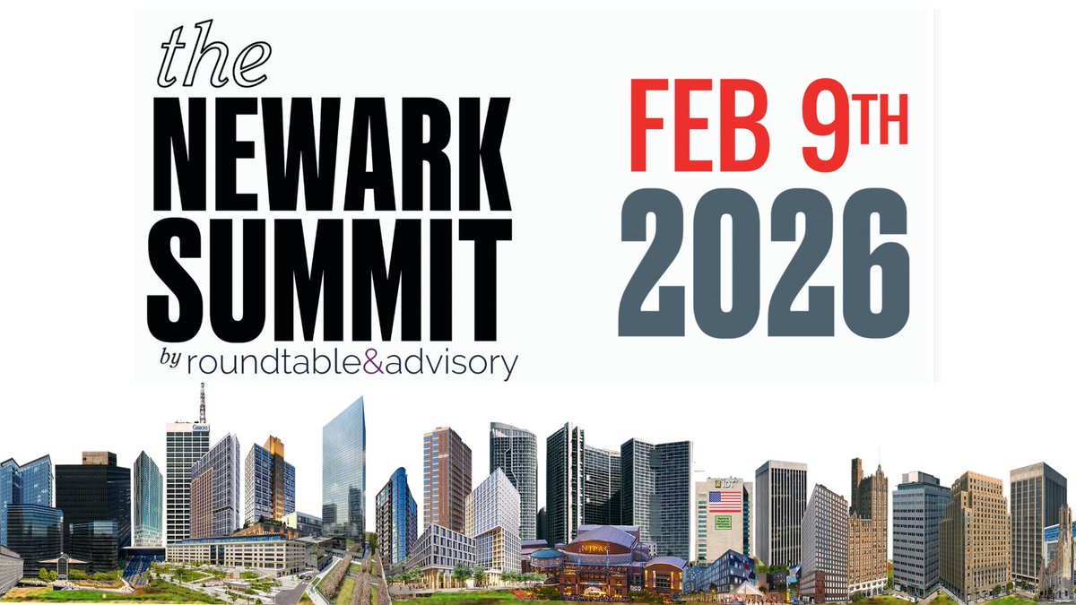 NewsByRENJ's tweet image. Registration is now open for The Newark Summit by roundtable&amp;amp;advisory on Fenruary 9, 2026!

Click to register: ow.ly/3XqU50XKWoe

#summit #Newark #partner #IronSide #RealEstateNJ