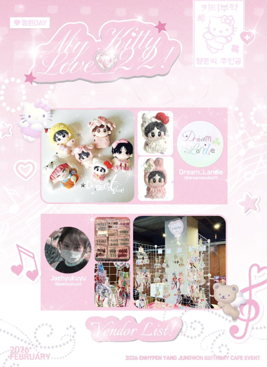 ִ𓂃 𓈒 ᨳ𝑀𝓎 𝒦𝒾𝓉𝓉𝓎⟆  𝐿𝑜𝓋𝑒!𝄞♡︎ ִ𓂃 𓈒𓏸

𝒟-2
: 𝙑𝙚𝙣𝙙𝙤𝙧 𝙡𝙞𝙨𝙩

ᯠ <a href="/dreamlandie01/">dream_landie</a> ᯄ ⟆ 
ᯠ <a href="/jaehyukuyu/">jaehyukuyu ୨୧</a> ᯄ ⟆ 

𝘋𝘰 𝘤𝘰𝘮𝘦 𝘢𝘯𝘥 𝘤𝘩𝘦𝘤𝘬 𝘰𝘶𝘵 𝘵𝘩𝘦𝘪𝘳 𝘣𝘰𝘰𝘵𝘩 𝘰𝘯 𝘥-𝘥𝘢𝘺~🩷

#MyKittyLove_22 #ENHYPEN_JUNGWON #엔하이픈_정원 #ジョンウォン