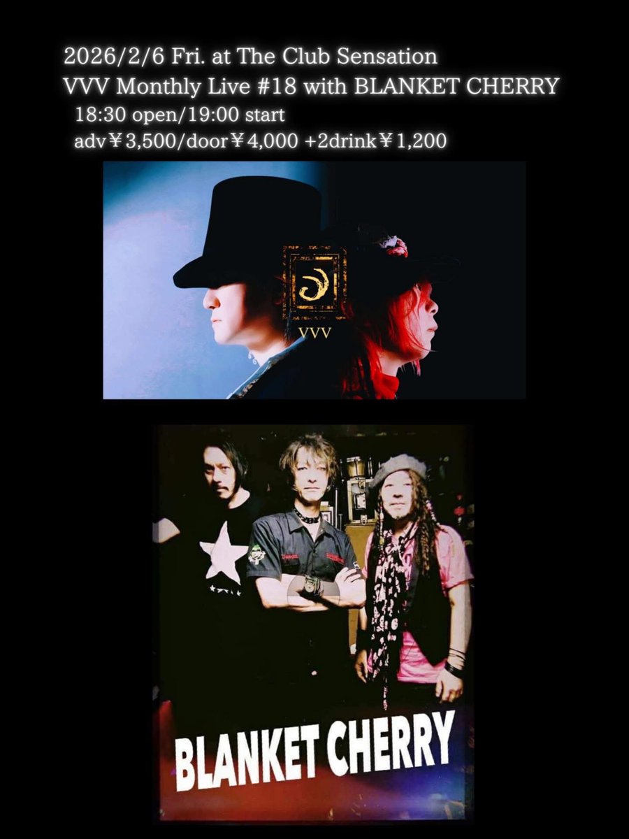 ショート動画266万、1万streaming再生達成したVVVが贈るMonthly Live！

対バンはファン待望の BLANKET CHERRY！

ドッペルゲンガーを賛歌せよ🎭

2026/02/06 Fri
『VVV Monthly Live #18 with BLANKET CHERRY』
at Club Sensation 
18:30 open/19:00 start 
adv￥3,500/door￥4,000
+2drink￥1,200