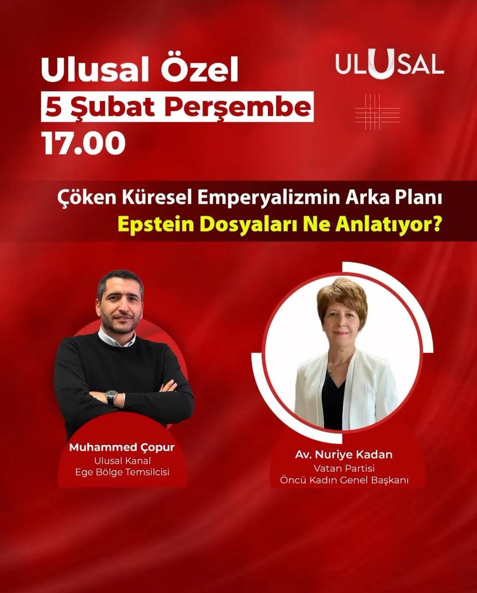 Vatan_Partisi07's tweet photo. Vatan Partisi Öncü Kadın Genel Başkanı Nuriye Kadan, Ulusal Kanal'da Muhammed Çopur'un sunduğu Ulusal Özel programında Epstein dosyalarını değerlendirecek.

📆 5 Şubat, Perşembe (Bugün)
⏰ 17.00
📹 Ulusal Kanal https://t.co/sjQ2bERVMA