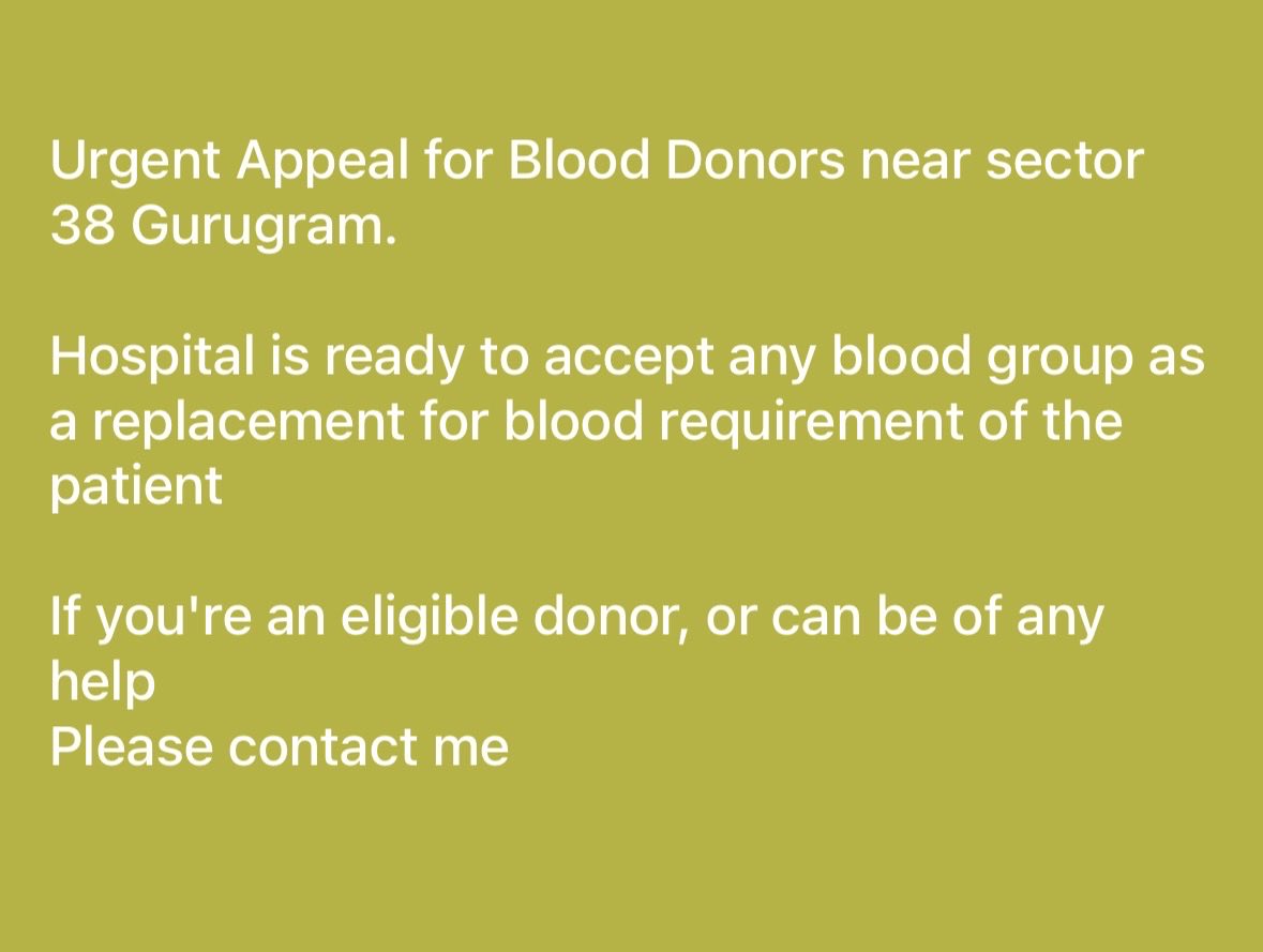 My brother needs urgent help in Gurgaon. They are hesitant in providing contact number. Please help. <a href="/BloodDonorsIn/">Blood Donors India</a> <a href="/BloodAid/">BloodAid</a> 

Thank you!!