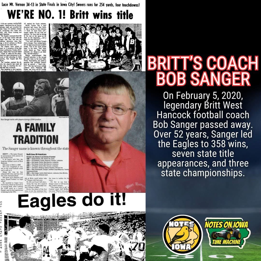 Do you remember West Hancock’s legendary football coach Bob Sanger?

On February 5, 2020, legendary Britt West Hancock football coach Bob Sanger passed away. Over 52 years, Sanger led the Eagles to 358 wins, seven state title appearances, and three state championships.