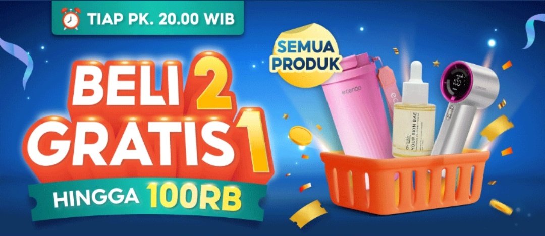 STANDBY DEPAN HP‼️
Diskon 33% maksimal Rp100.000
⏰ Jam 20:00 WIB
📌 Gak pake rebutan, kemarin sampai 1 jam

• Syaratnya beli 3 produk, bisa beda beda toko
• Khusus produk bertanda Promo Xtra, biar gampang cari dari halaman ini 👇🏻
s.shopee.co.id/1gCv52p7mi