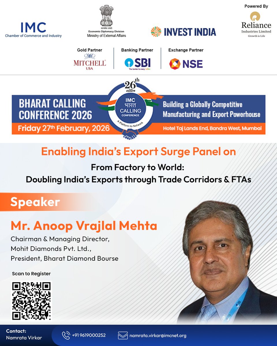 IMC_India's tweet photo. We are pleased to welcome Mr. Anoop Vrajlal Mehta, Chairman & Managing Director, Mohit Diamonds Pvt. Ltd. and President, Bharat Diamond Bourse, as a Speaker at the 26th IMC Bharat Calling Conference 2026.

With deep expertise in global trade and exports, Mr. Mehta will be part of the Enabling India’s Export Surge Panel on:
“From Factory to World: Doubling India’s Exports through Trade Corridors & FTAs.” 

📅 27th February 2026
📍 Hotel Taj Lands End, Bandra West, Mumbai

🔗 Register Today: https://t.co/d66ZLjl4Xt
.
.
#IMCBharatCalling #BharatCallingConference #Exports #GlobalTrade #Manufacturing 

@PMOIndia @narendramodi @investindia @dineshjoshi70 @tweetvanita @RIL_Updates @MitchellUSAIN @CimGOI @PIBMumbai @rnivruti @CMOMaharashtra @TheOfficialSBI @NSEIndia
