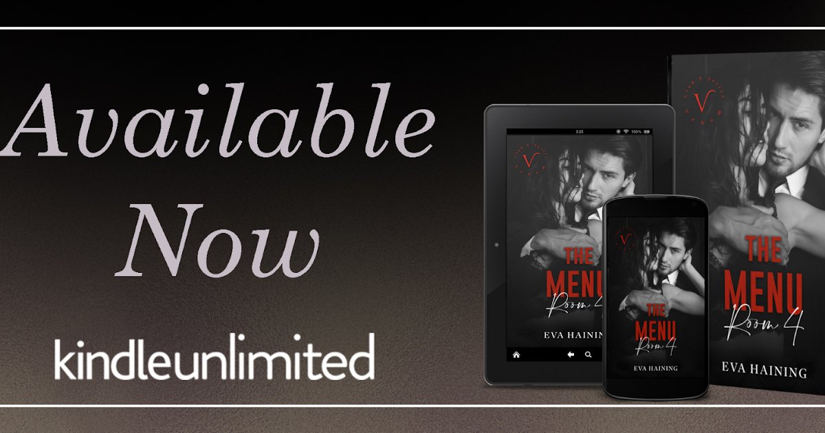 Release Blitz with Teasers: The Menu: Room 4 by Eva Haining <a href="/evahaining/">Eva Haining Author</a> <a href="/EJBookPromos/">Enticing Journey</a> dlvr.it/TQmshg