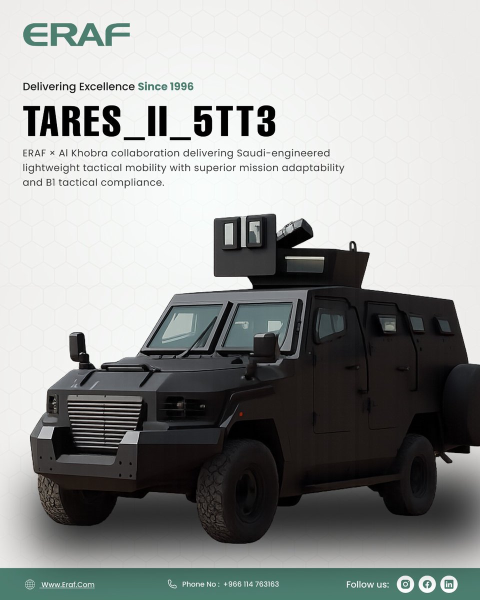 ErafIndustrial's tweet photo. TARES_II_5TT3.

Discover More: https://t.co/V1FK2sFrG9

@WDS_KSA @GAMI_KSA @SAMIDefense  
#SaudiMade #ERAF #DefenseTech #ArmoredVehicles #WDS2026 #WORLDDEFENSESHOW #ERAF #SAMI #GAMI #vision2030 #madeinsaudi #مستقبل_التكامل_الدفاعي #TheFutureofDefenseIntegration https://t.co/5dI9bwGIdQ