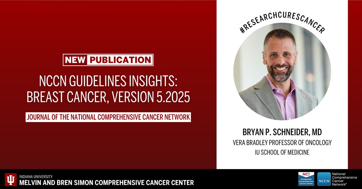 IUCancerCenter's tweet image. The cancer center’s Bryan P. Schneider, MD, contributed to the National Comprehensive Cancer Network Clinical Practice Guidelines in Oncology. Learn more: ow.ly/SU6050XFLbC. #ResearchCuresCancer #NCIcomprehensive @NCCN @JNCCN