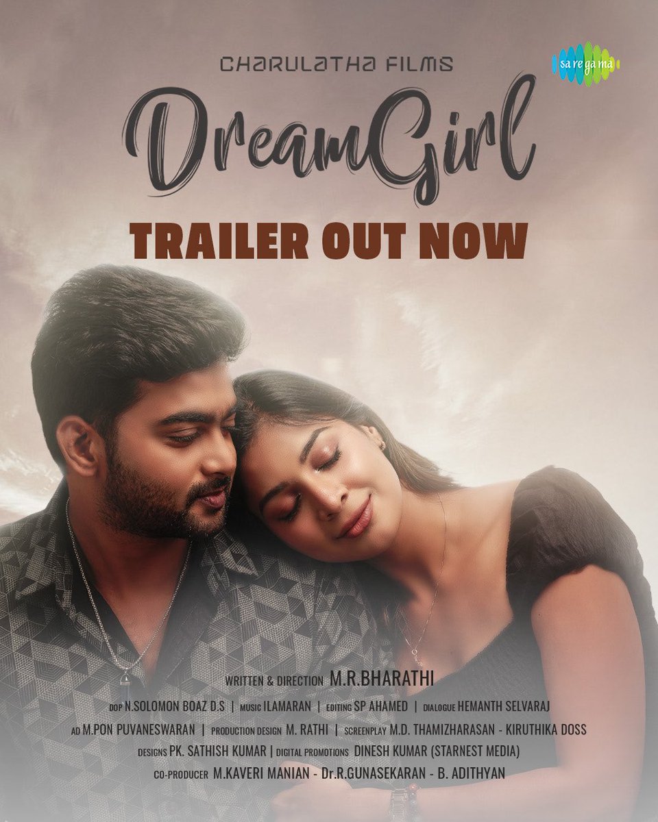 saregamasouth's tweet photo. Watch The Interesting Trailer of #DreamGirl Out Now ! 

🔗 https://t.co/wqPyCdprNK

🎶 #Ilamaran

#MRBharathi #NSolomonBoaz #MDThamizharasan #KiruthikaDoss #CharulathaFilms https://t.co/uTS3VmPf5Z