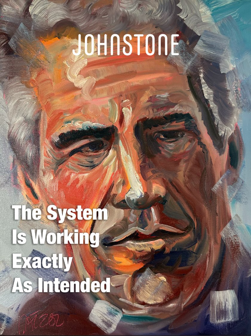 Every month I publish a collection of my writings in print and in digital pay-what-you-feel ebook versions. This one's called The System Is Working Exactly As Intended, and features a painting of Jeffrey Epstein.

There are, broadly speaking, two different types of people who are