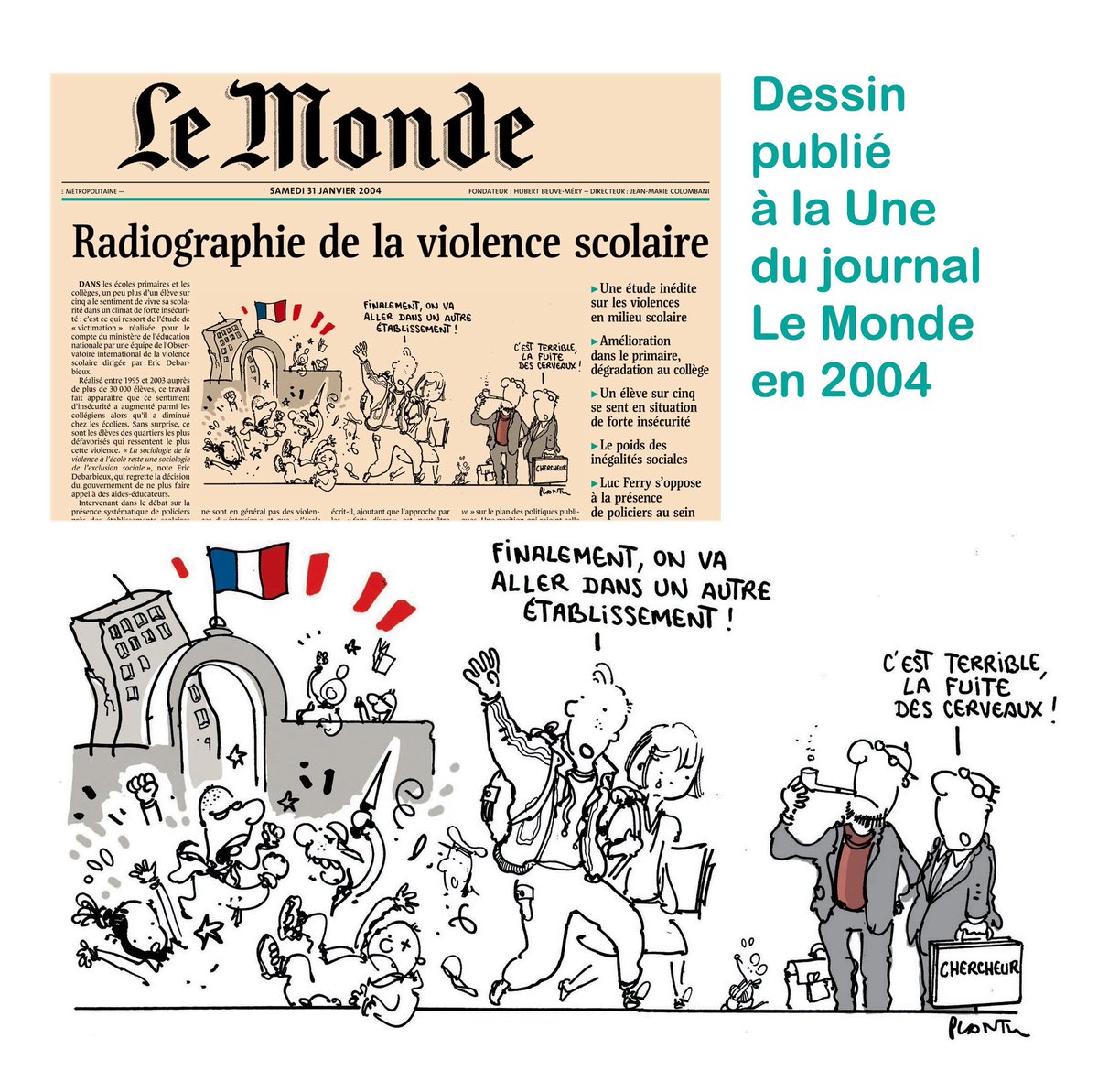 VIOLENCE SCOLAIRE: Dessin publié à la Une du Monde en 2004